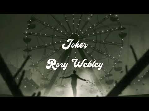 Rory Webley | Joker [Lyric Video]