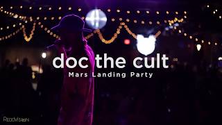 doc the cult | Mars Landing Party