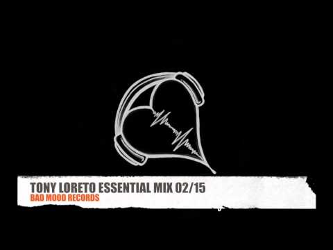 Tony Loreto - Essential Mix (02-15)
