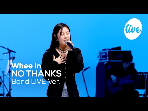 마마무 휘인(Whee In)의 “NO THANKS” Band Ver. │ 정휘인 목소리 유죄...🤍 본업 천재의 감성 발라드  [it’s KPOP LIVE 잇츠라이브]