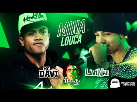 MC Davi e MC Livinho - Mina Louca (PereraDJ)