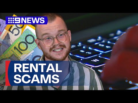 How to avoid being targeted by rental scammers | 9 News Australia