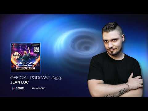 Jean Luc - Official Podcast 453