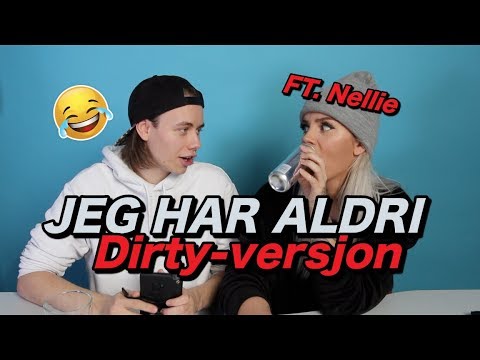 Fyll  og  RØLP // Jeg har aldri FT. Nellie