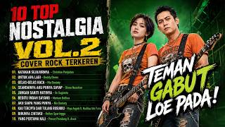 Download lagu 10 TOP NOSTALGIA ROCK VERSION VOL 2 mp3