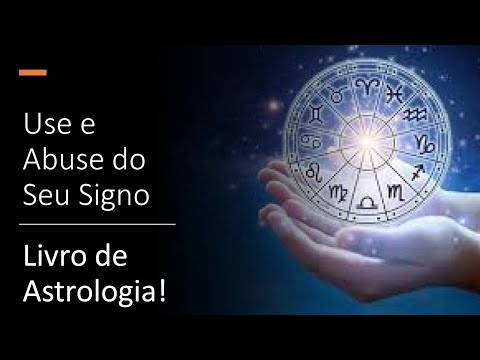 Use e Abuse do Seu Signo - Resenha do livro de Astrologia