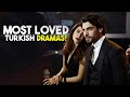 Top 8 Most Loved Turkish Drama Series That Broke All Records | Turkish Series With English Subtitles