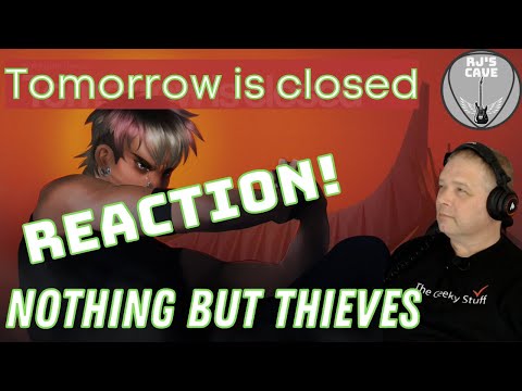 FIRST TIME REACTION! TOMORROW IS CLOSED BY NOTHING BUT THIEVES #nbt #deadclubcity #nothingbutthieves