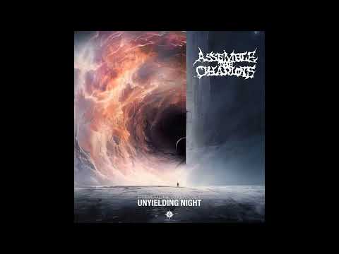 ASSEMBLE THE CHARIOTS - Unyielding Night（FULL DEBUT ALBUM 2024）Epic Symphonic Deathcore/Death Metal