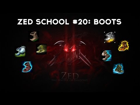 Zed School #20: Boots