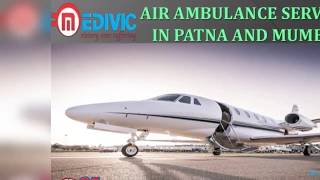 Avail Time Saver ICU Care Air Ambulance Service in Patna by Medivic