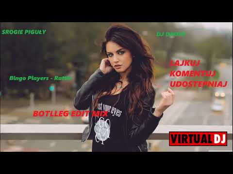 Bingo Players  - Rattle ( SROGIE PIGUŁY & DJ DROPS )