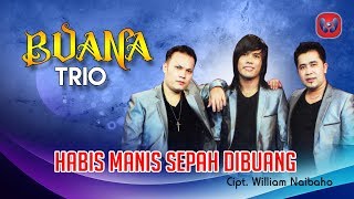 Download lagu Buana Trio - Habis Manis Sepah Dibuang | Lagu Batak Terbaru & Terpopuler mp3
