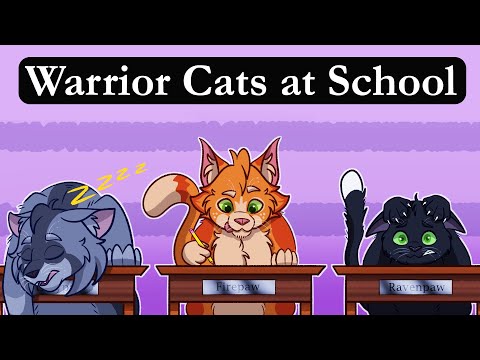 If Warrior Cats were in School