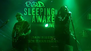 P.O.D. - Sleeping Awake - Live 2021 (Satellite 20th Anniversary Tour)