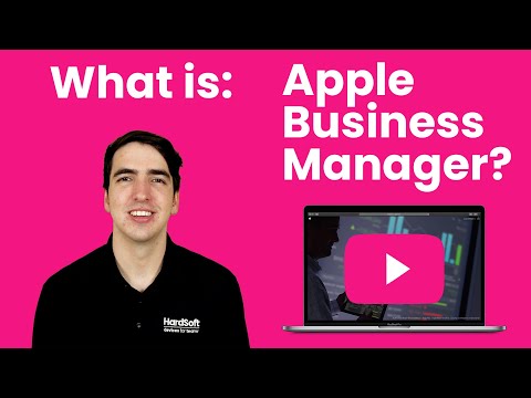 What is Apple Business Manager? | Device Management Solutions