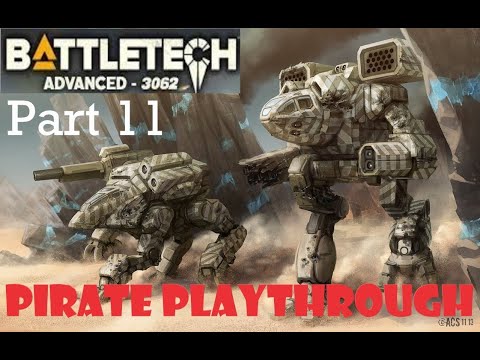 Nightstar deployment! BattleTech Advanced 3062: Pirate Playthrough | Part 11