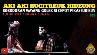 Download lagu Aki Aki Bucitreuk Hideung ‼️ Bobodoran Dongeng Wayang Golek Si Cepot Pikaseurieun Bagian 351 mp3