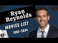 Ryan Reynolds | Movies List (1993-2024)