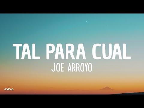 Tal para cual - Joe Arroyo (Letra/Lyrics)