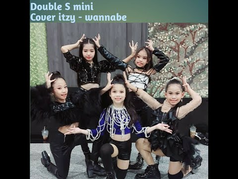 Double S  mini  Cover ITZY - Wannabe