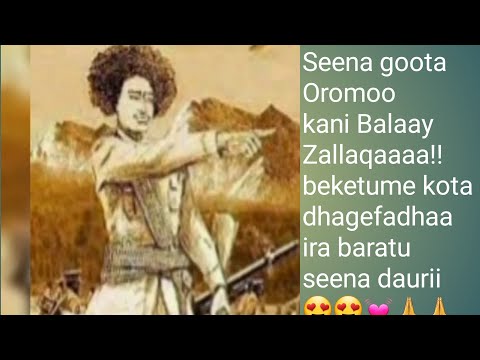 Seenaa Goota Oromoo kani Balaay Zallaqaa bayyee kani namati toludhaa kota dhagefadha me💓🙏