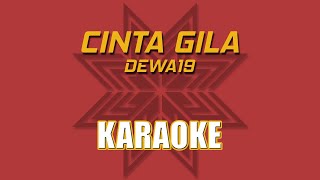 Download lagu CINTA GILA (DEWA19) - KARAOKE - VOCAL CUT mp3 Download lagu CINTA GILA (DEWA19) - KARAOKE - VOCAL CUT mp3