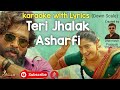 Teri Jhalak Asharfi | Karaoke With lyrics| Pushpa | Down Scale | D major | best quality |