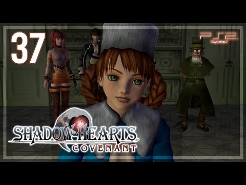 Shadow Hearts ： Covenant 【PS2】 No Commentary Playthrough │ #37