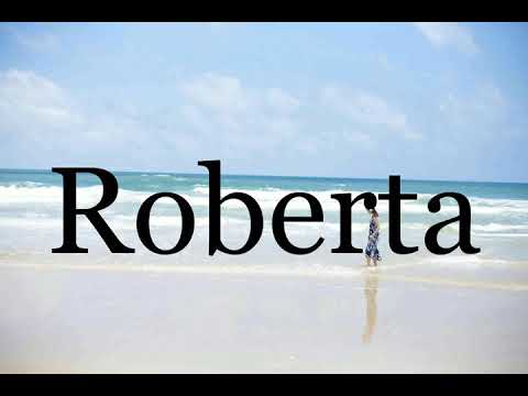 How To Pronounce Roberta🌈🌈🌈🌈🌈🌈Pronunciation Of Roberta