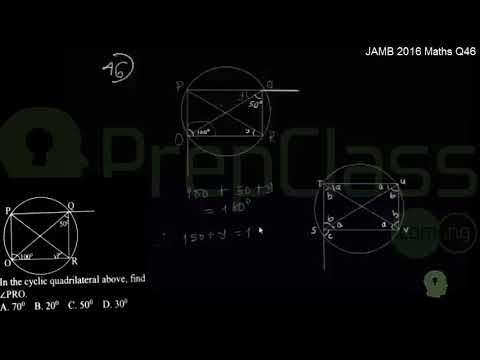 Circle Geometry (Cyclic Quadrilaterals) - JAMB 2016 MATHS Question 46