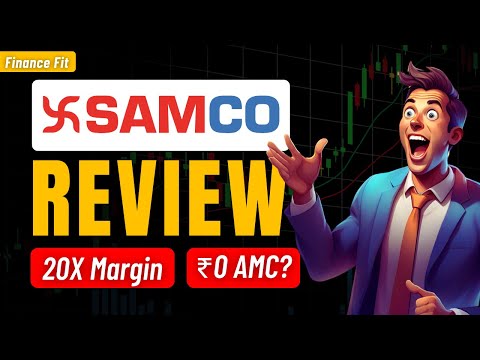SAMCO Trading App Review | Samco Securities Review
