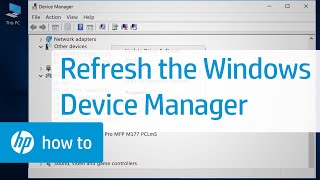 Refreshing the Windows Device Manager