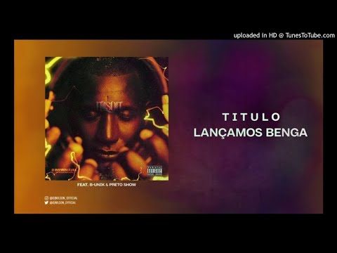 Dj Nilson Feat. Preto Show & B-Unik - Lançamos Benga (Rap)