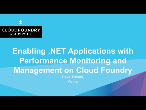 Enabling .NET Applications with Performance Monitoring and Management on Cloud Foundry