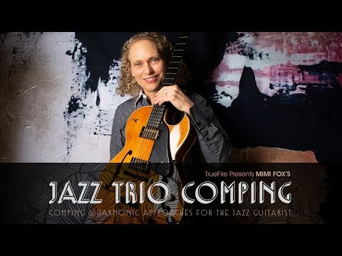 Jazz Trio Comping - Intro - Mimi Fox
