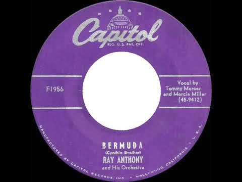 1952 Ray Anthony - Bermuda (complete version--Tommy Mercer & Marcie Miller, vocal)