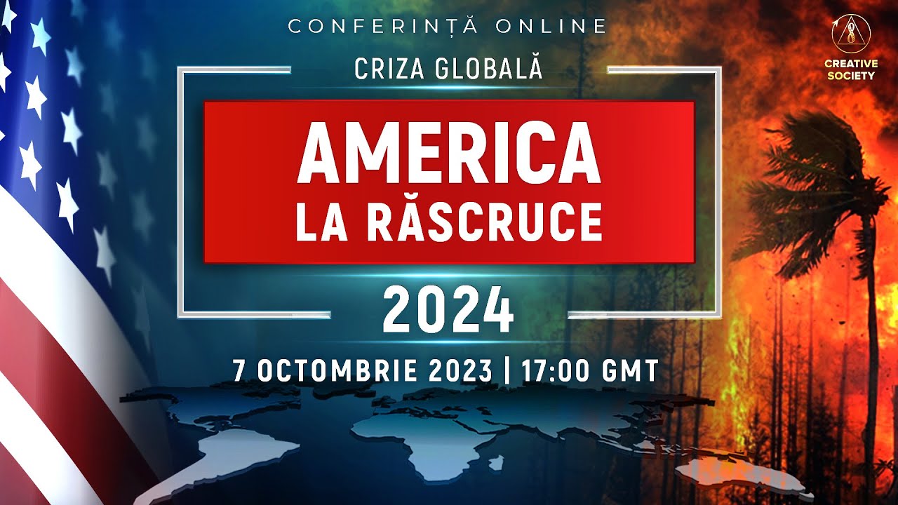 CRIZA GLOBALĂ. AMERICA LA RĂSCRUCE 2024 | Conferință națională online