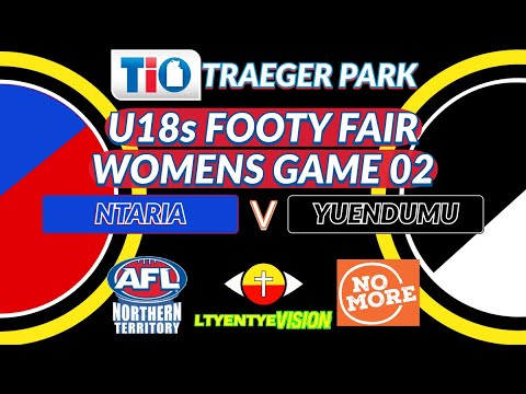 AFLNT U18s Footy Fair - Womens Game 02 Ntaria v Yuendumu