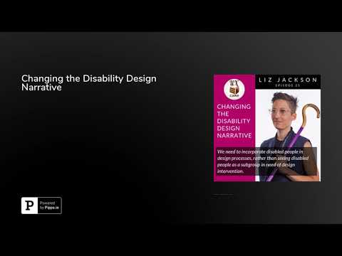 Changing the Disability Design Narrative - Season 2, Episode 25