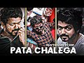 Pata Chalega Ft Vijay Thalapathy Edit Vijay Thalapathy Status Pata Chalega Song Edit Shorts