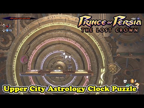 Upper City Astrology Clock Puzzle Prince of Persia The Lost Crown Summon the Four Celestial Guardian