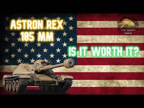 ASTRON REX 105 MM: Is it worth it? II Wot Console - World of Tanks Console Modern Armour