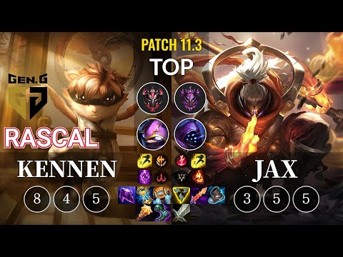 GEN Rascal Kennen vs Jax Top - KR Patch 11.3