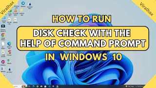 How to Run a Disk Check in Windows 10 Using Command Prompt | CHKDSK Command