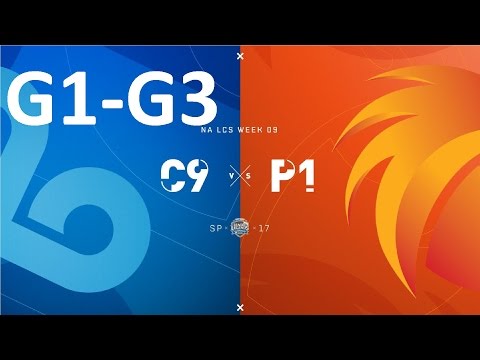 C9 vs P1 Game 1-3 Highlights - 2017 NALCS SPRING SPLIT - WEEK 9 DAY 2 - FULL HIGHLIGHTS