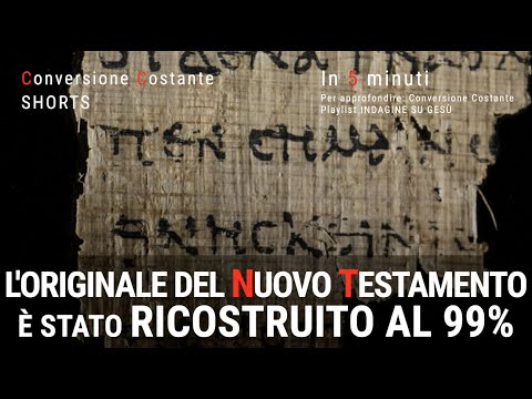 L’ORIGINALE DEL NUOVO TESTAMENTO È STATO RICOSTRUITO AL 99% *C.C.Shorts - 5 min*