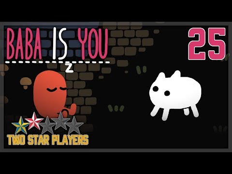 Baba Is You - One Is Two [Part 25] Two Star Players