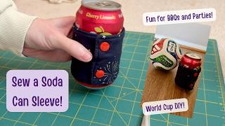 Sew A Soda Can Sleeve| How to Sew A Soda Can Koozy | DIY Soda Can Cover