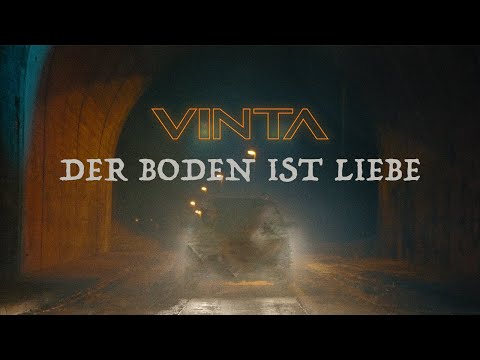 VINTA - Der Boden Ist Liebe (Official Video)